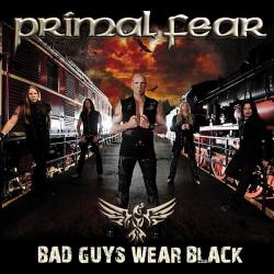Primal Fear : Bad Guys Wear Black
